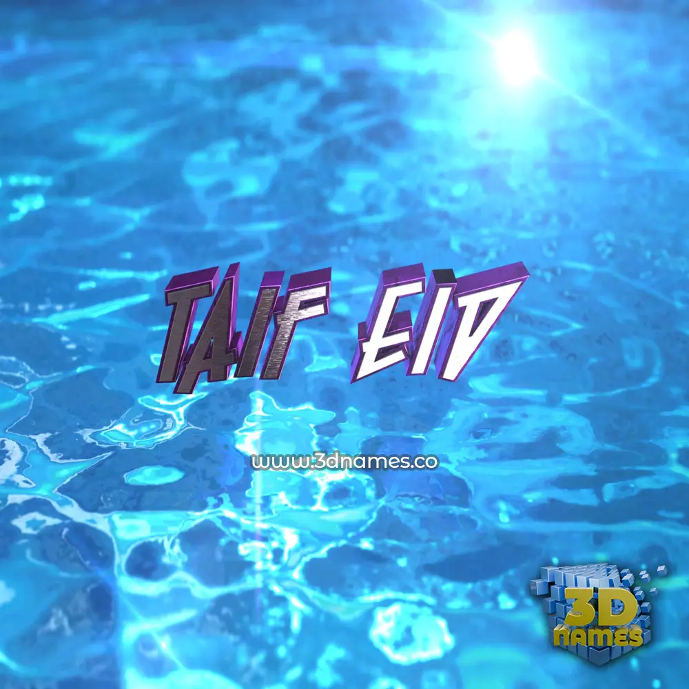 taif eid in Water 2015 style - 3D name wallpaper