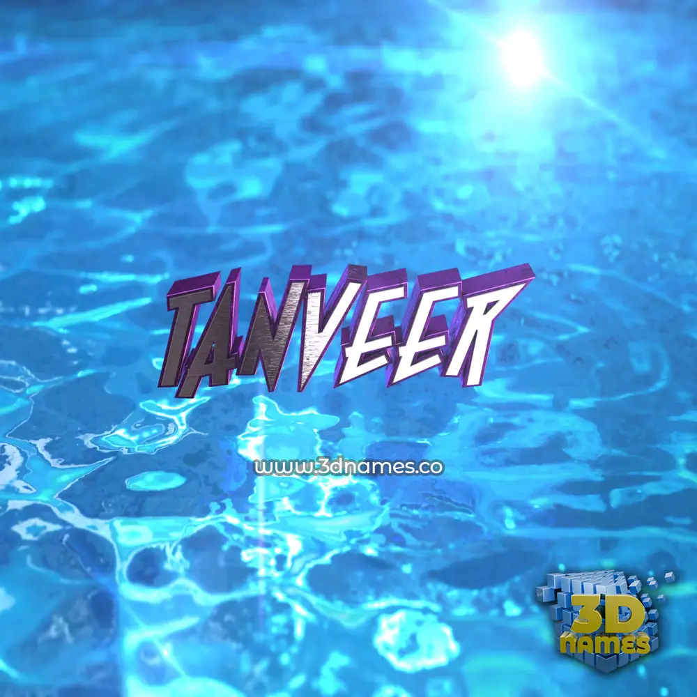 tanveer in Water 2015 style - 3D name wallpaper