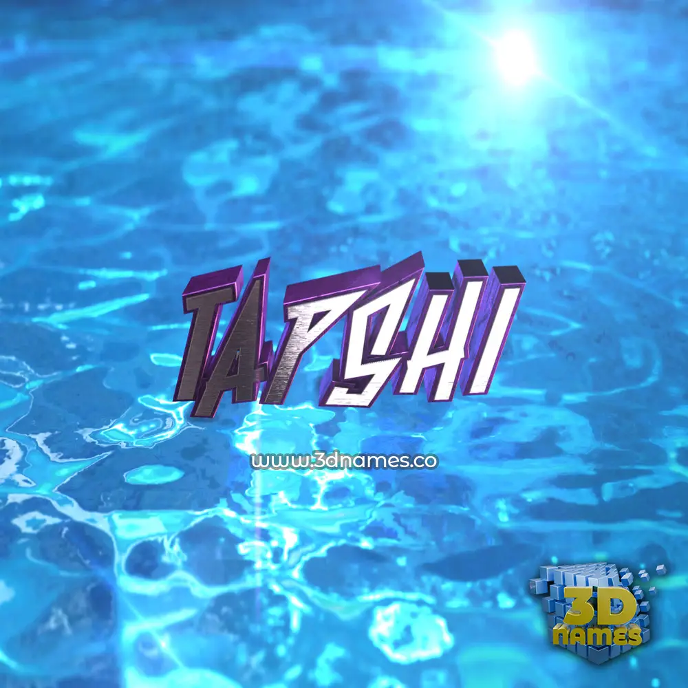 tapshi in Water 2015 style - 3D name wallpaper
