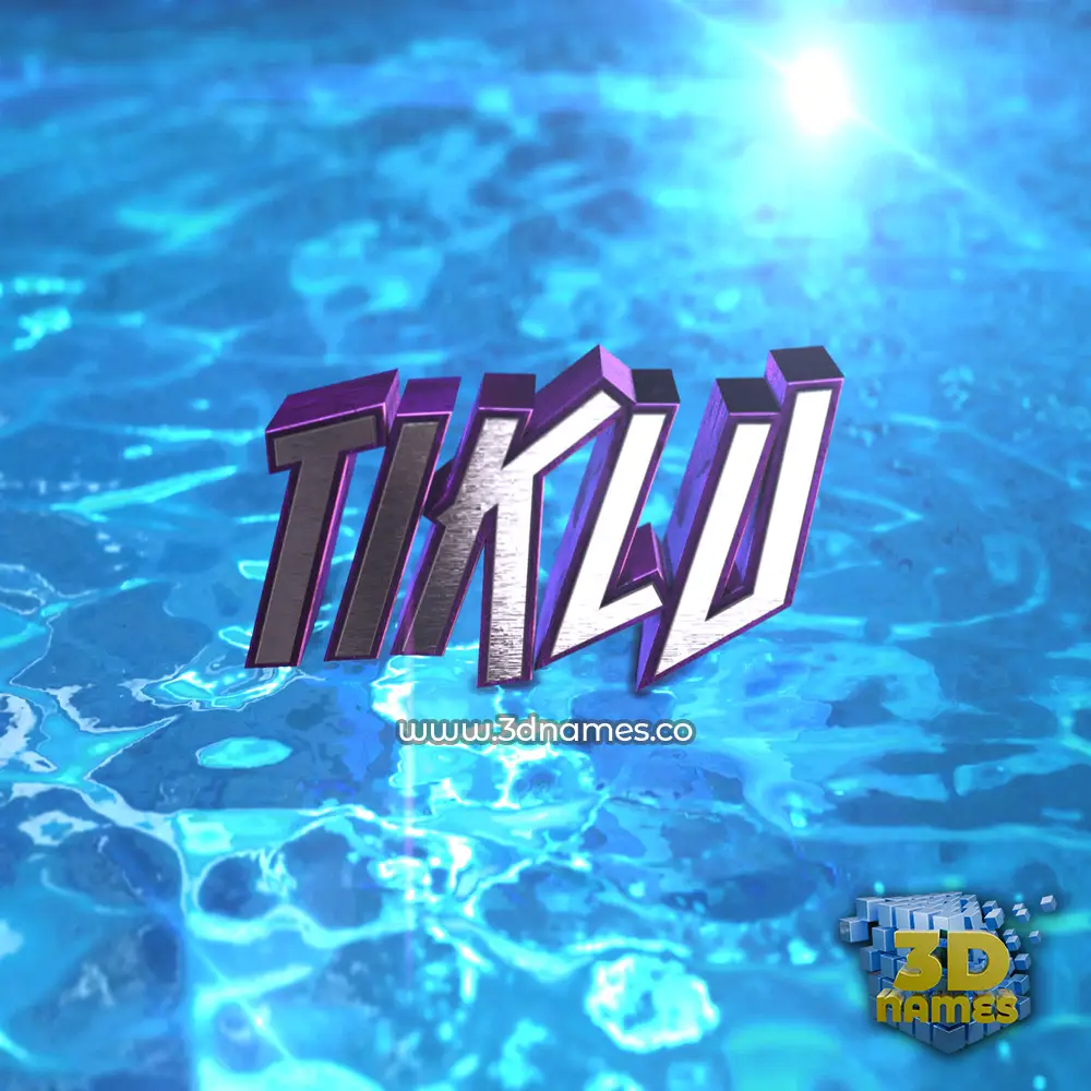 tiklu in Water 2015 style - 3D name wallpaper