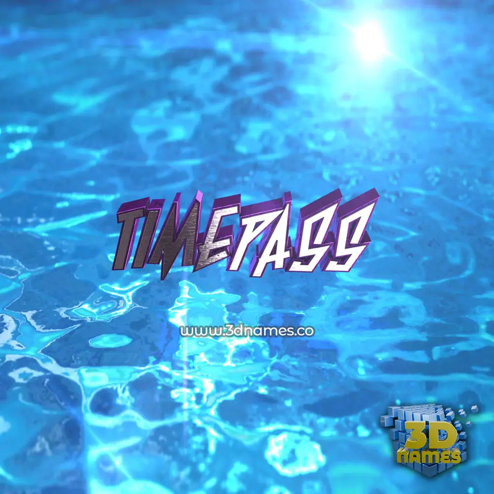 timepass in Water 2015 style - 3D name wallpaper