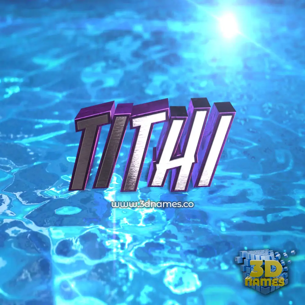 tithi in Water 2015 style - 3D name wallpaper