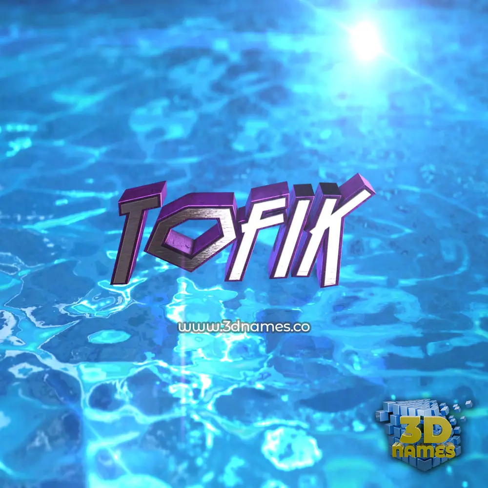 tofik in Water 2015 style - 3D name wallpaper