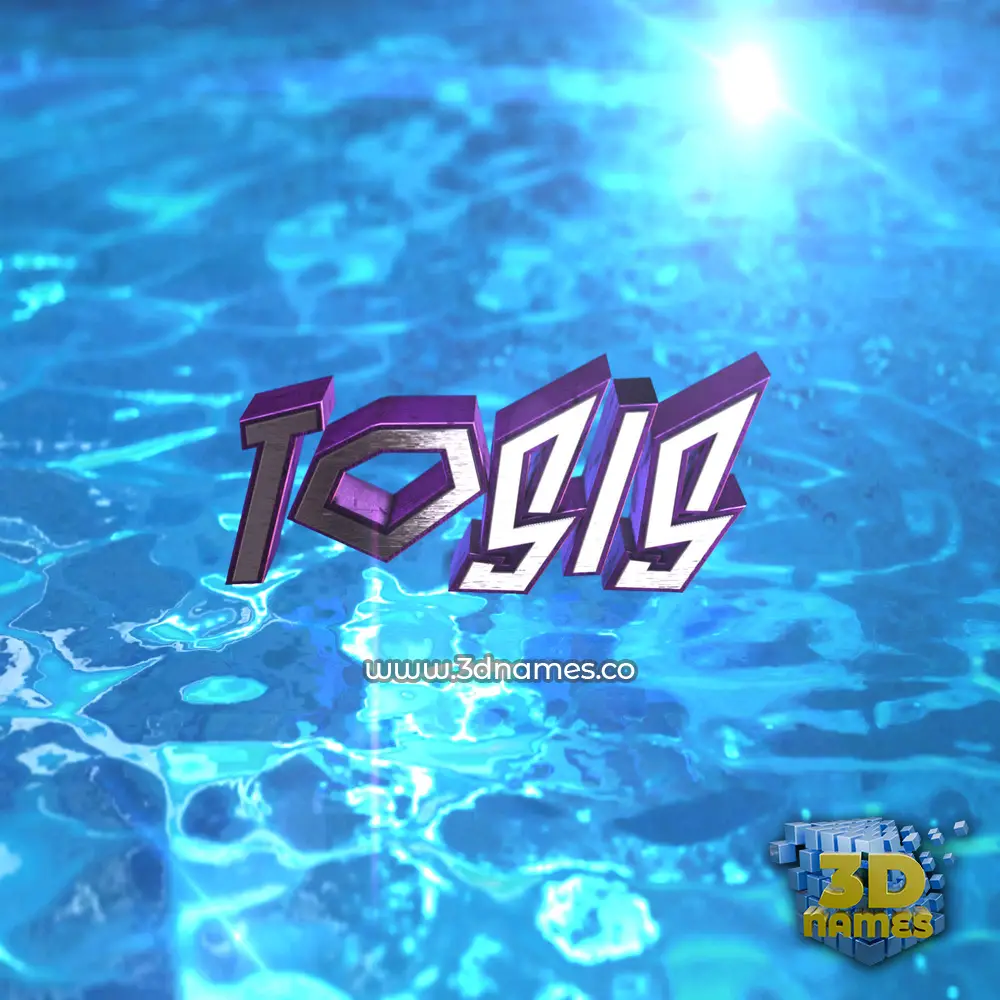 tosis in Water 2015 style - 3D name wallpaper