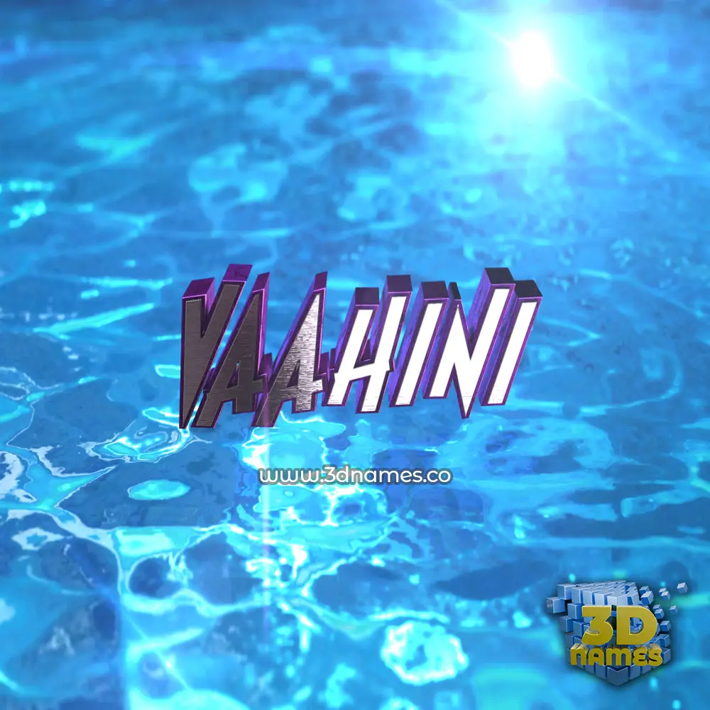 vaahini in Water 2015 style - 3D name wallpaper