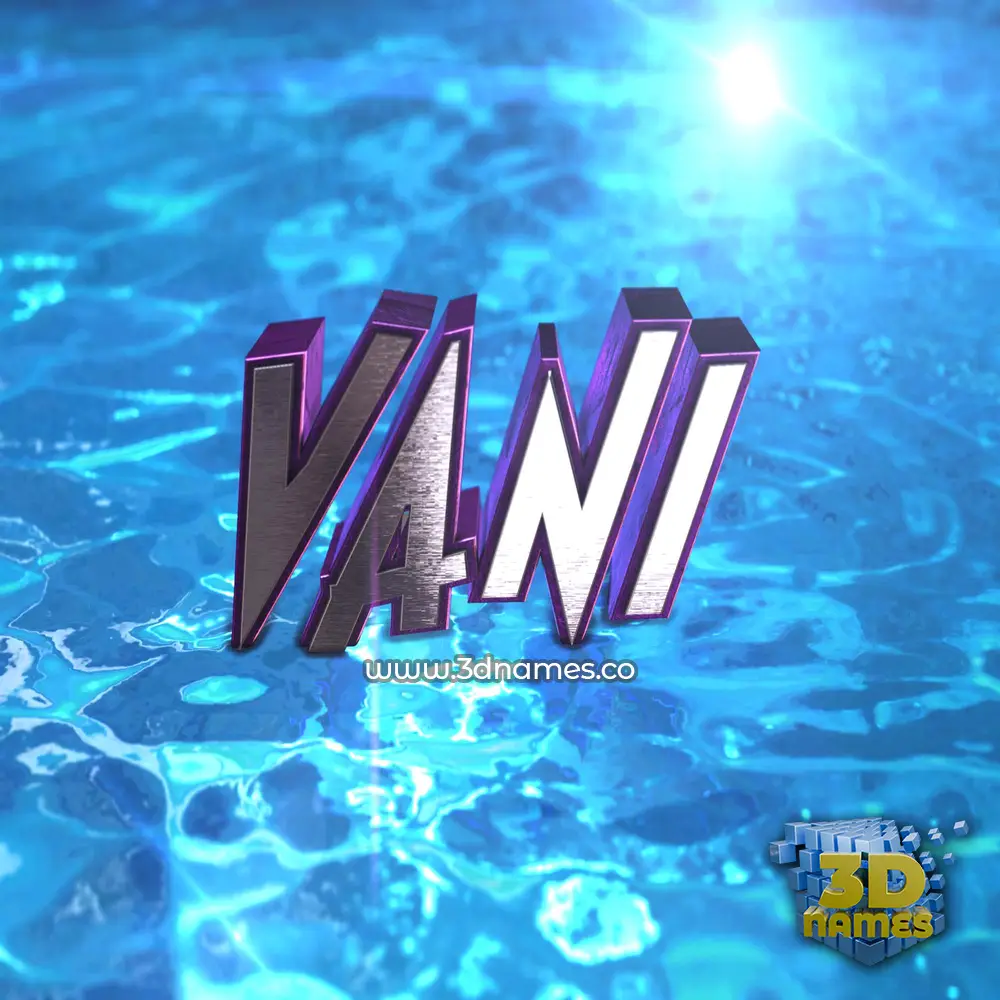 vani in Water 2015 style - 3D name wallpaper