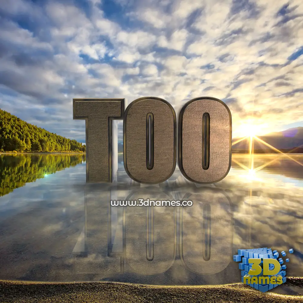 too in Morning Sunrise style - 3D name wallpaper