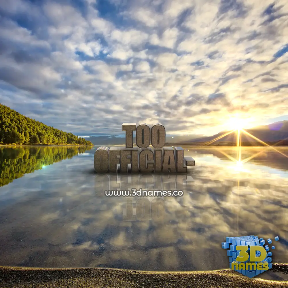 too official- in Morning Sunrise style - 3D name wallpaper