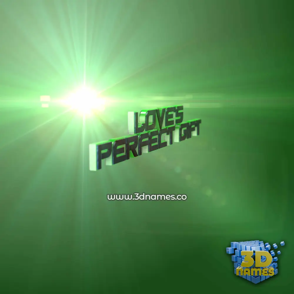 love's perfect gift in Green Light style - 3D name wallpaper