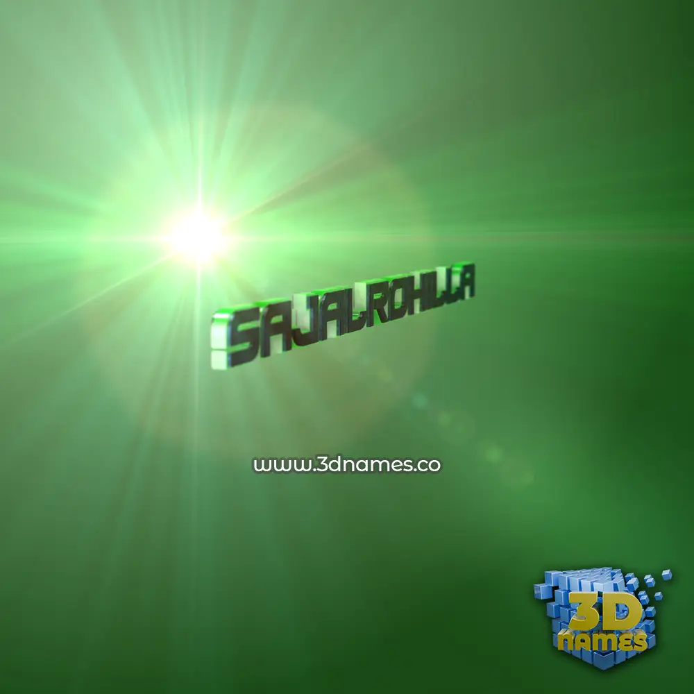 sajalrohilla in Green Light style - 3D name wallpaper