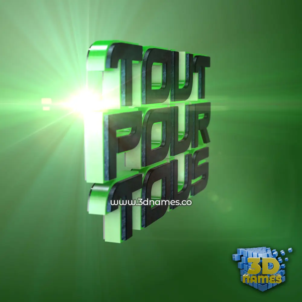 tout pour tous in Green Light style - 3D name wallpaper
