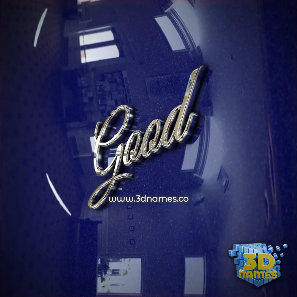 good in Metalic Blue style - 3D name wallpaper