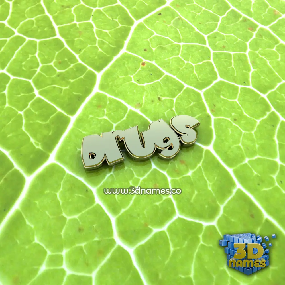 drugs in Gold Leaf style - 3D name wallpaper