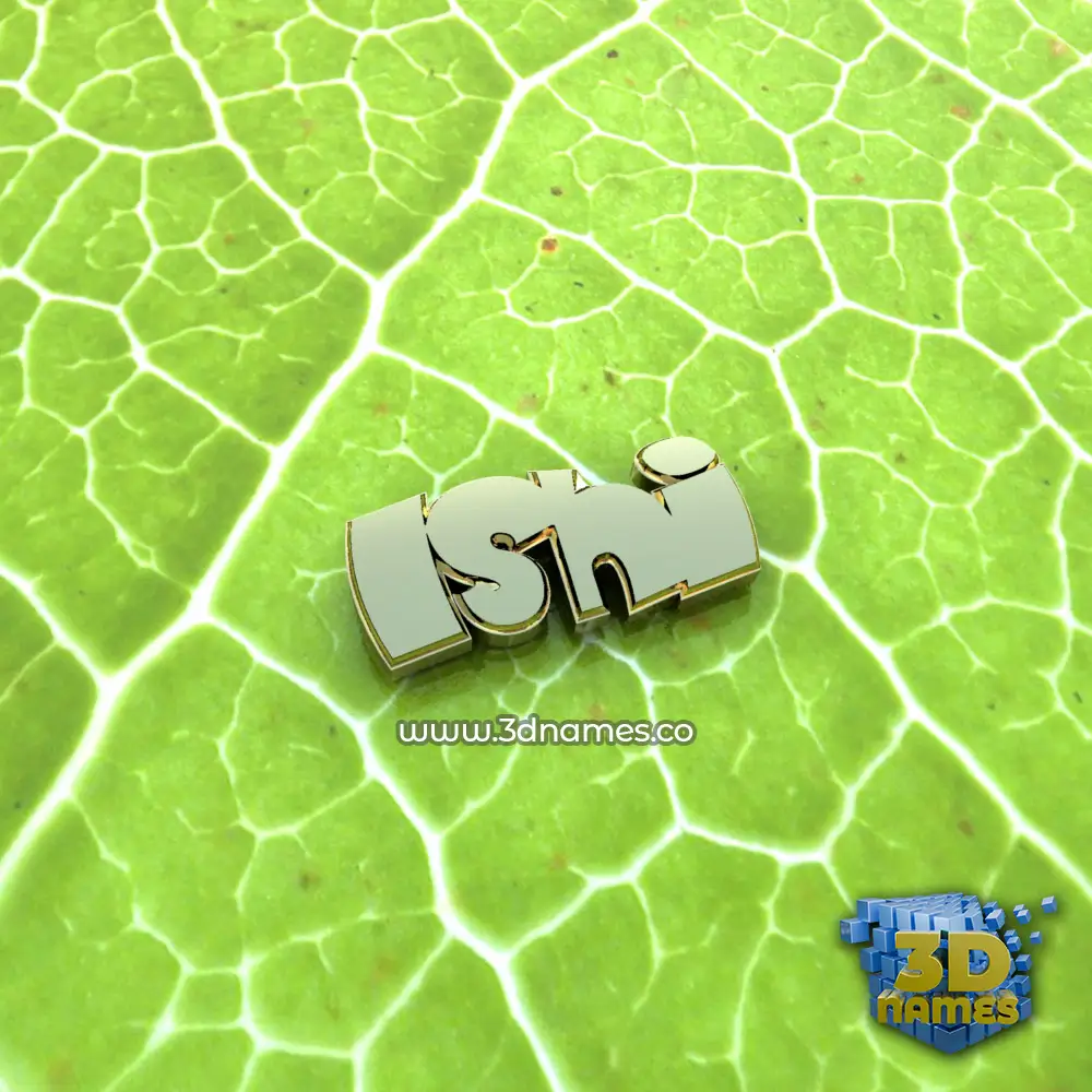 ishi in Gold Leaf style - 3D name wallpaper