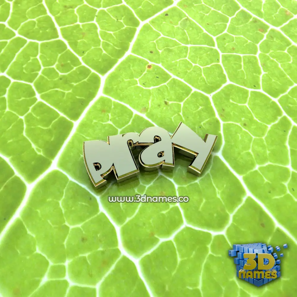 pray in Gold Leaf style - 3D name wallpaper
