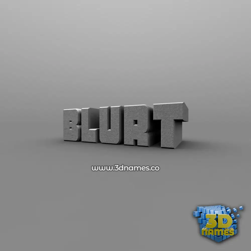 blurt in Solid Grey style - 3D name wallpaper