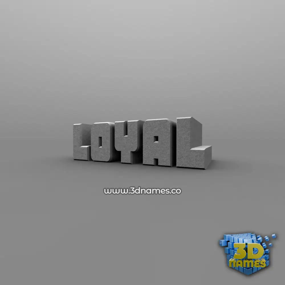 loyal in Solid Grey style - 3D name wallpaper