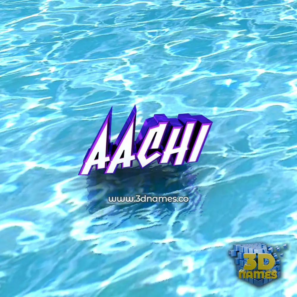 aachi in Water style - 3D name wallpaper