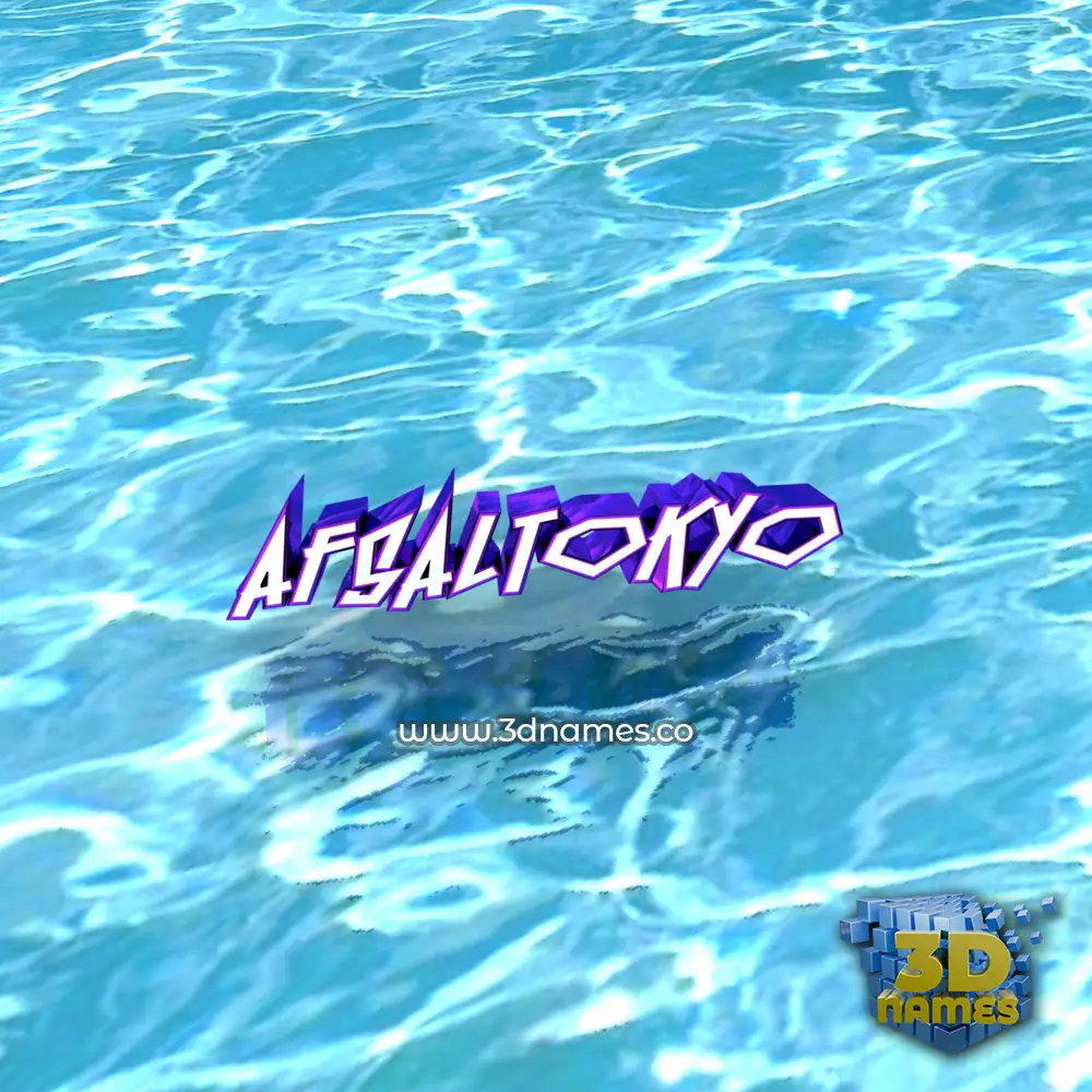 afsaltokyo in Water style - 3D name wallpaper