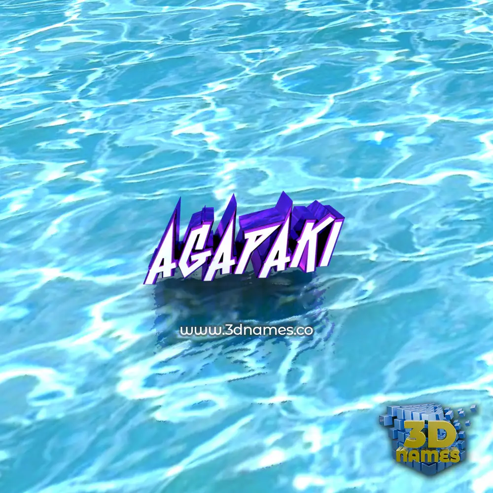 agapaki in Water style - 3D name wallpaper