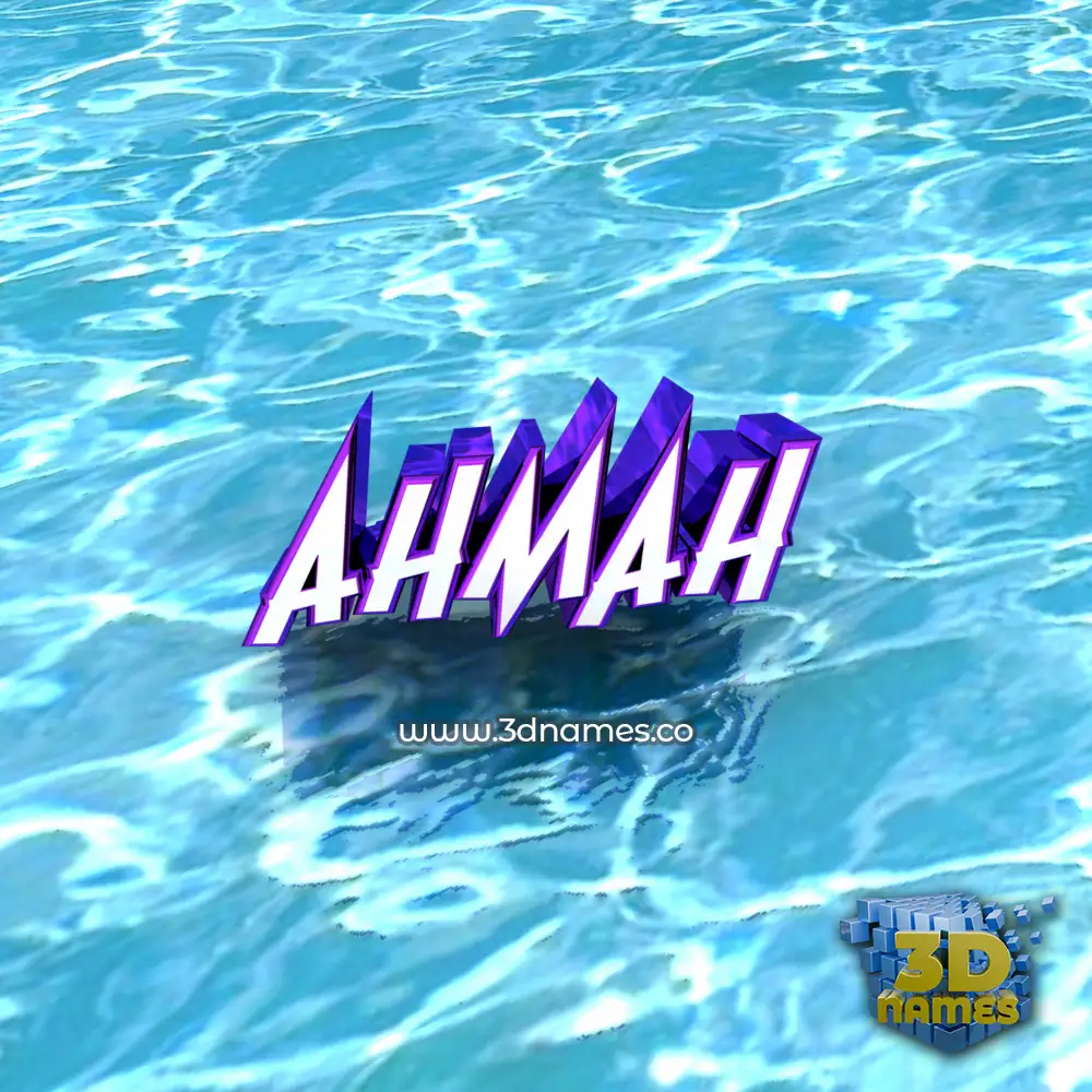 ahmah in Water style - 3D name wallpaper