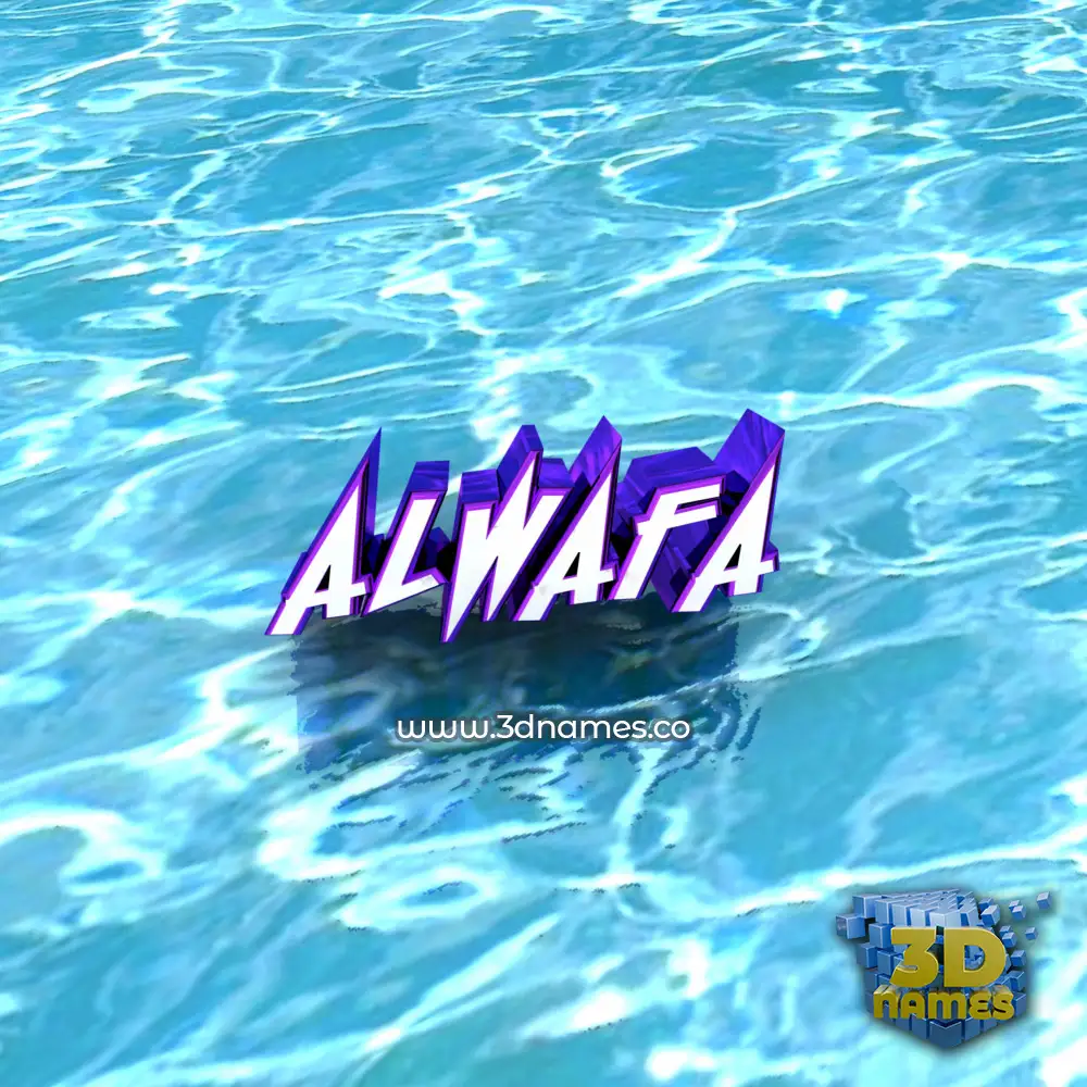 alwafa in Water style - 3D name wallpaper