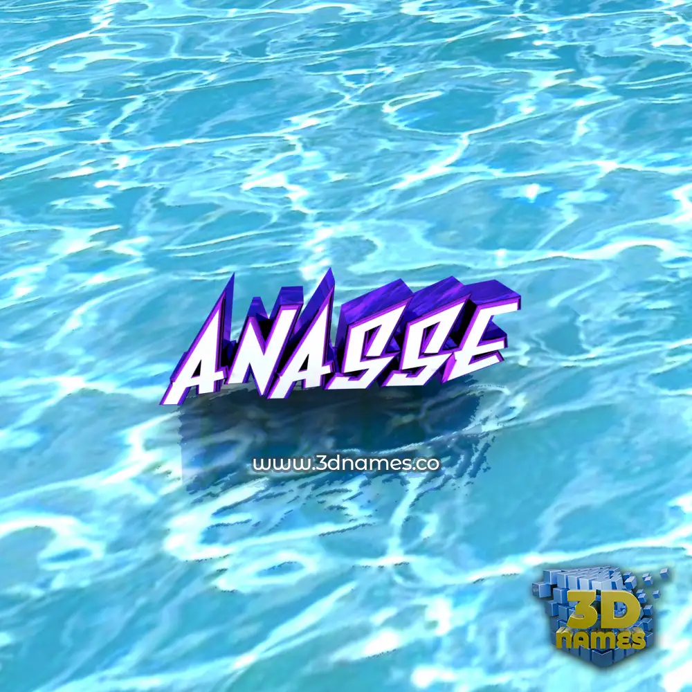 anasse in Water style - 3D name wallpaper