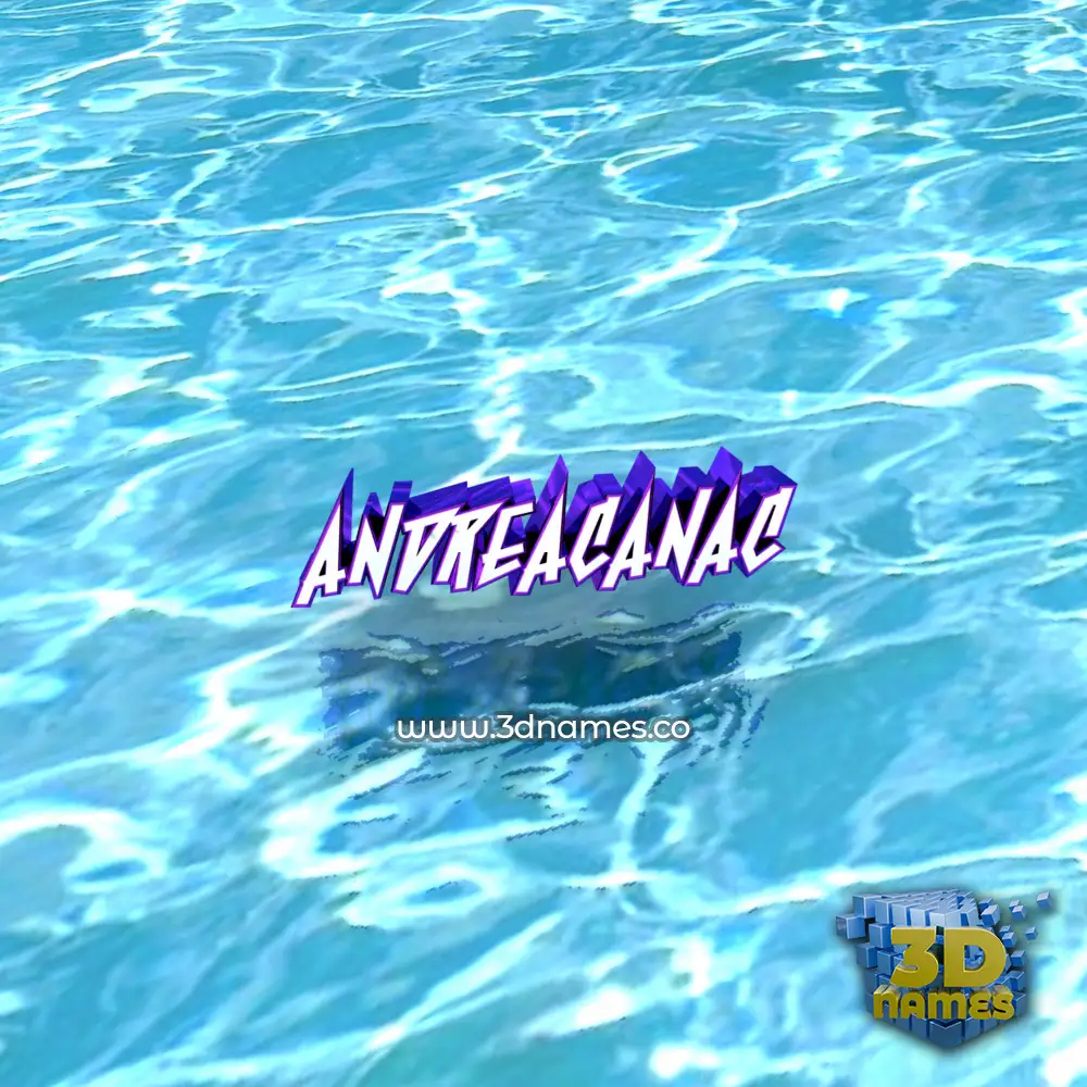andreacanac in Water style - 3D name wallpaper