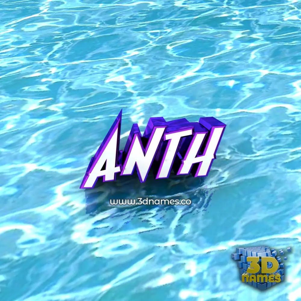 anth in Water style - 3D name wallpaper