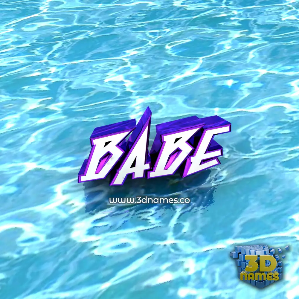 babe in Water style - 3D name wallpaper