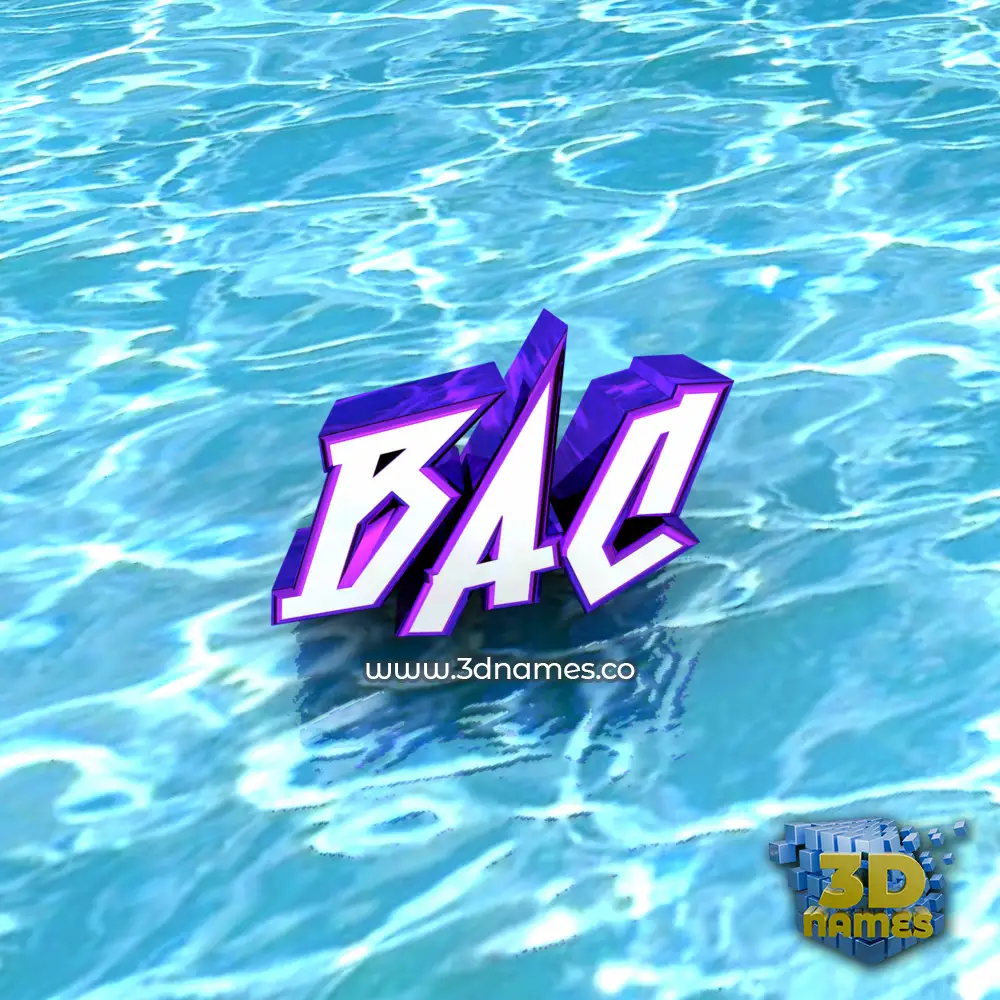 bac in Water style - 3D name wallpaper