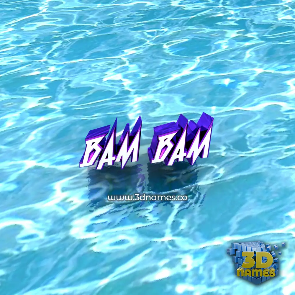 bam bam in Water style - 3D name wallpaper