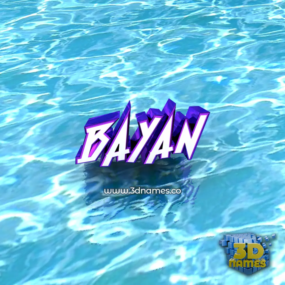 bayan in Water style - 3D name wallpaper