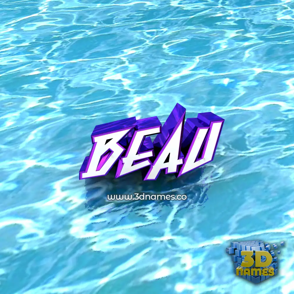 beau in Water style - 3D name wallpaper