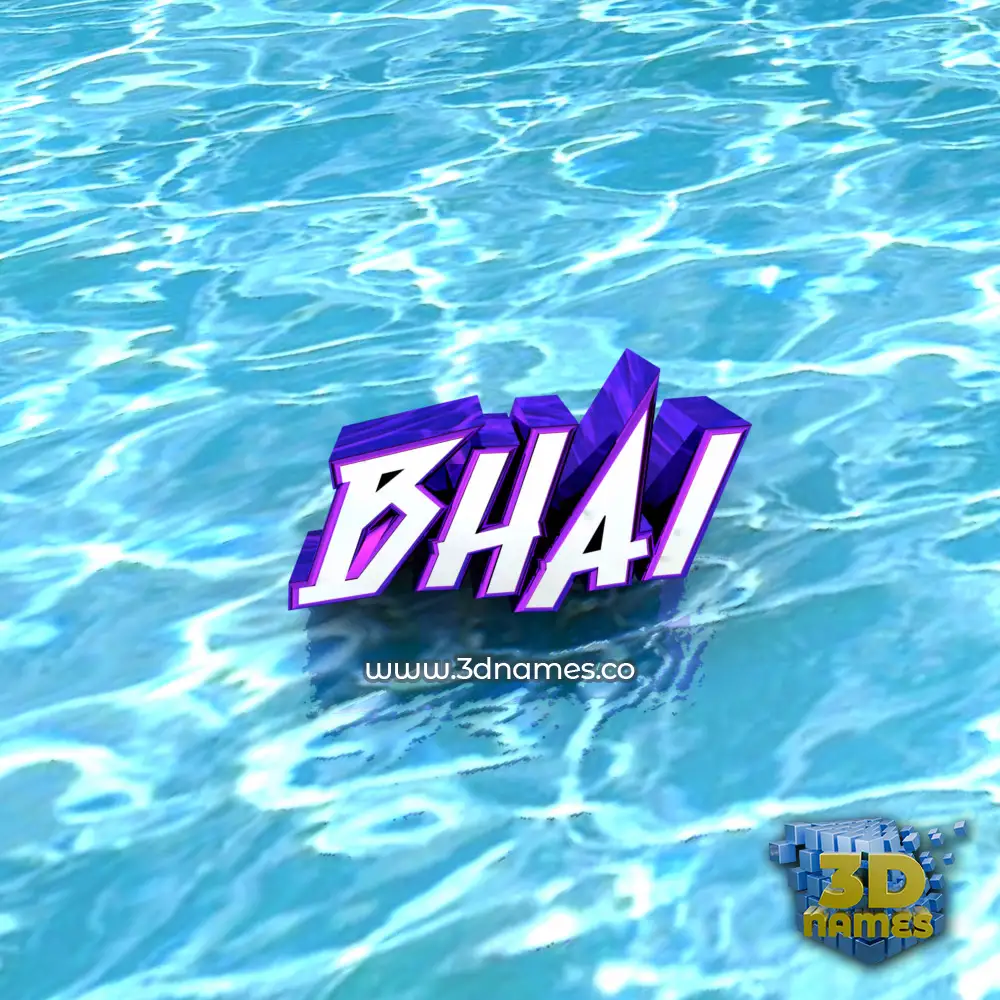 bhai in Water style - 3D name wallpaper