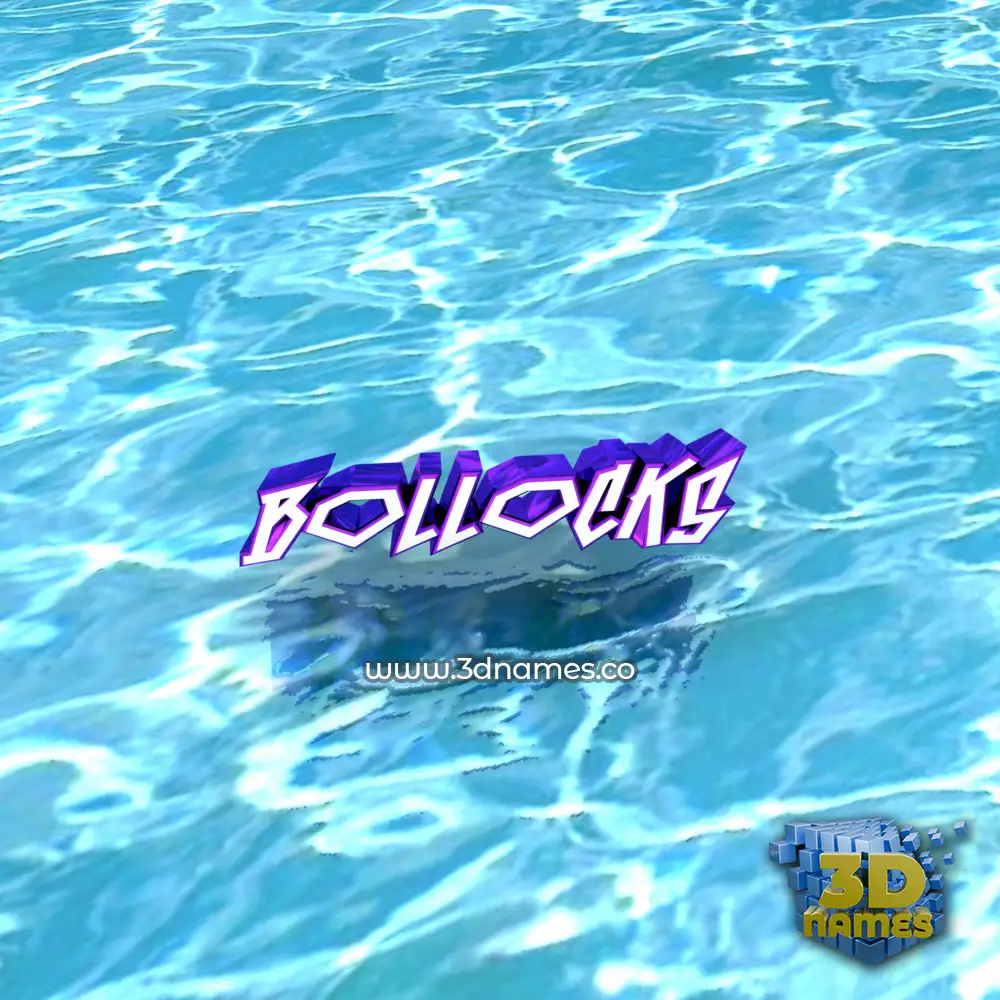 bollocks in Water style - 3D name wallpaper