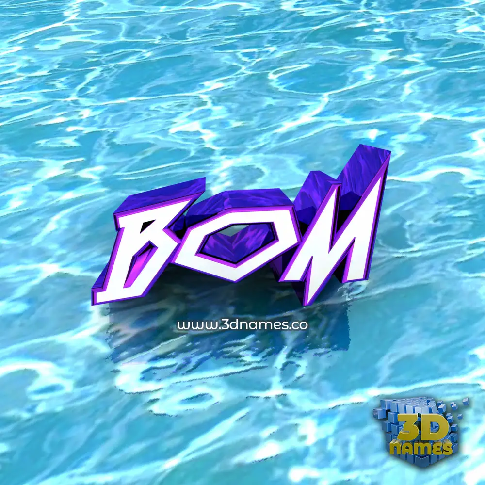 bom in Water style - 3D name wallpaper