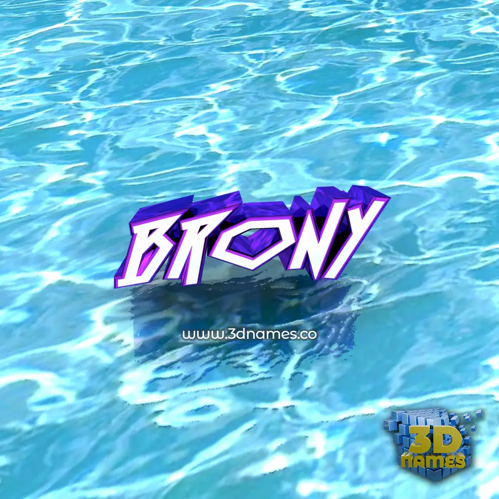 brony in Water style - 3D name wallpaper