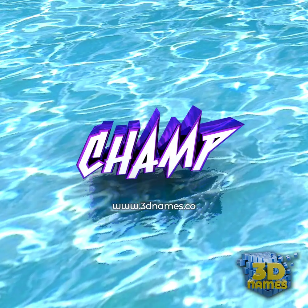 champ in Water style - 3D name wallpaper