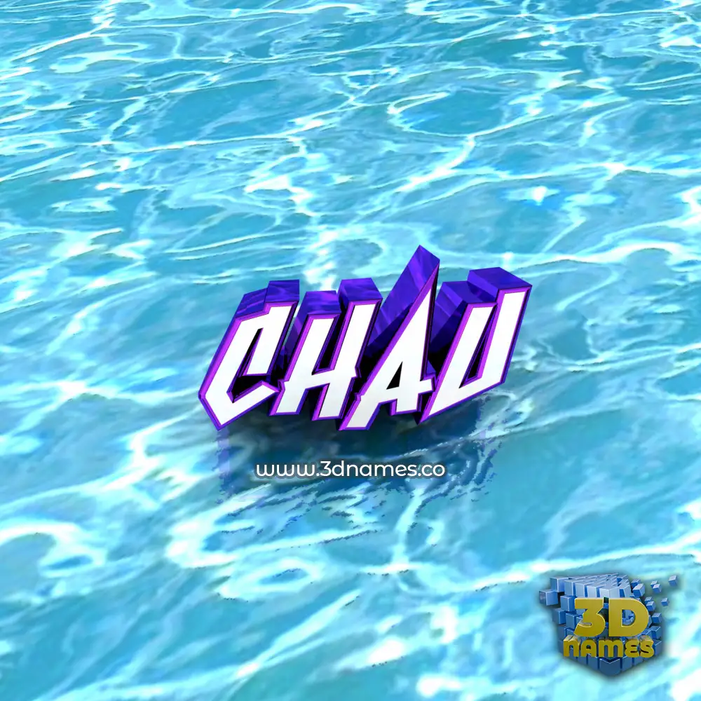 chau in Water style - 3D name wallpaper