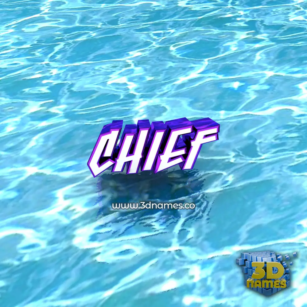 chief in Water style - 3D name wallpaper