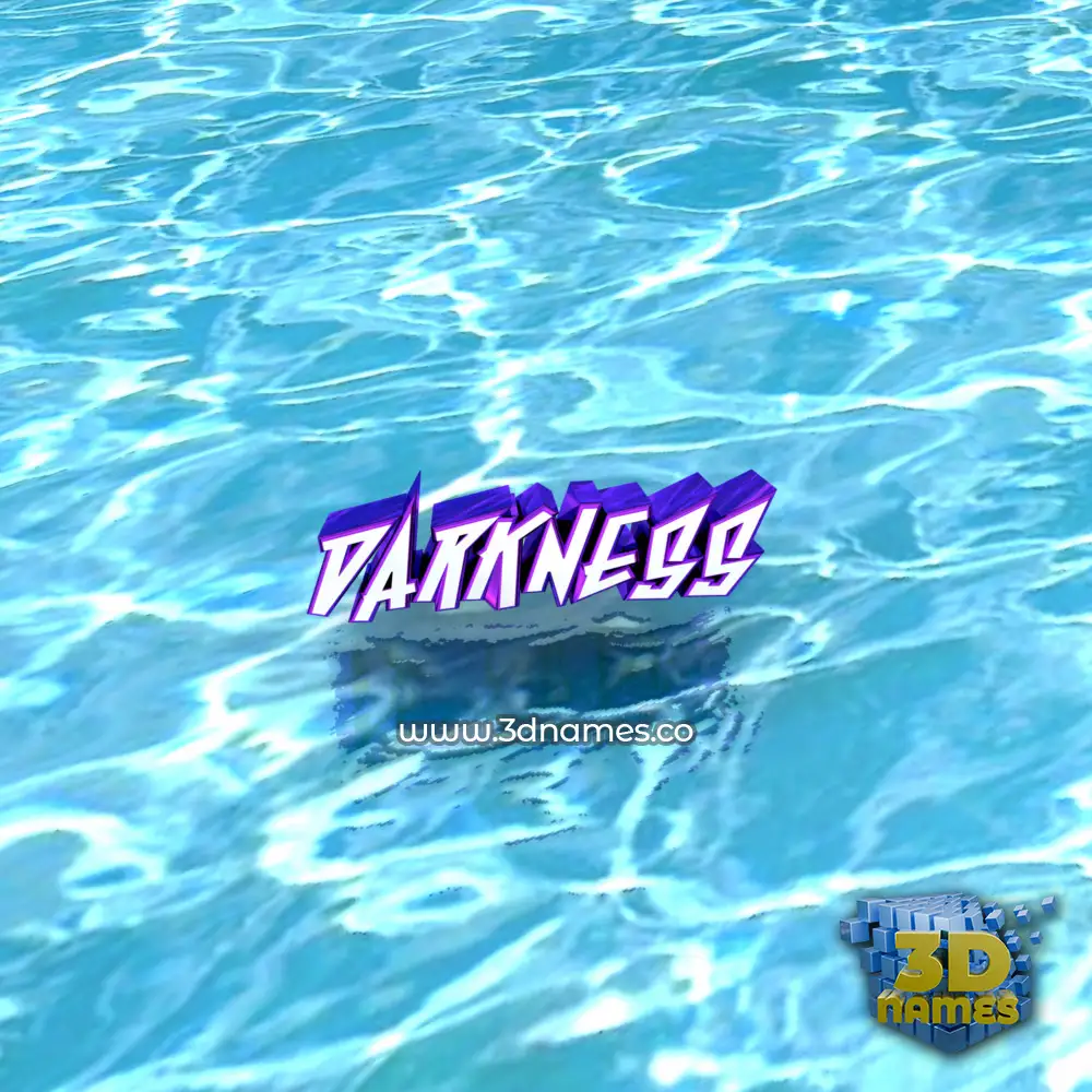 darkness in Water style - 3D name wallpaper