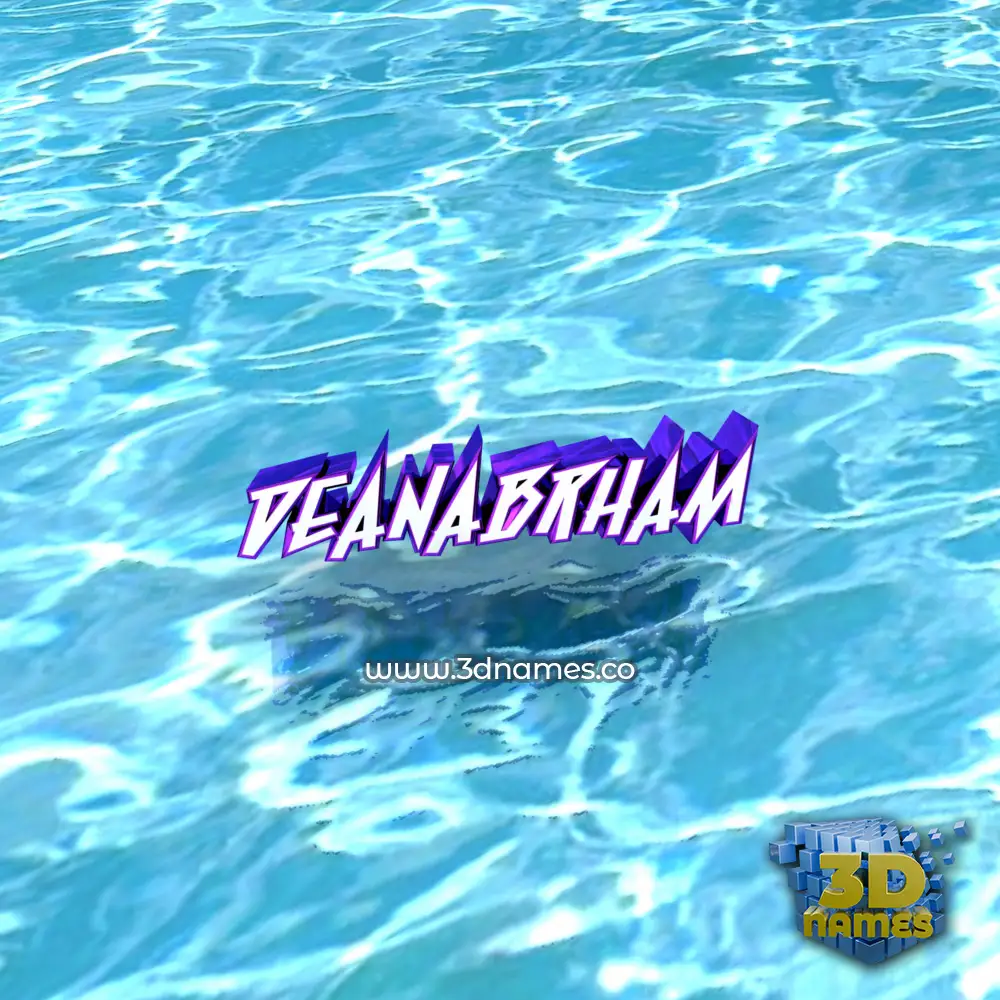 deanabrham in Water style - 3D name wallpaper