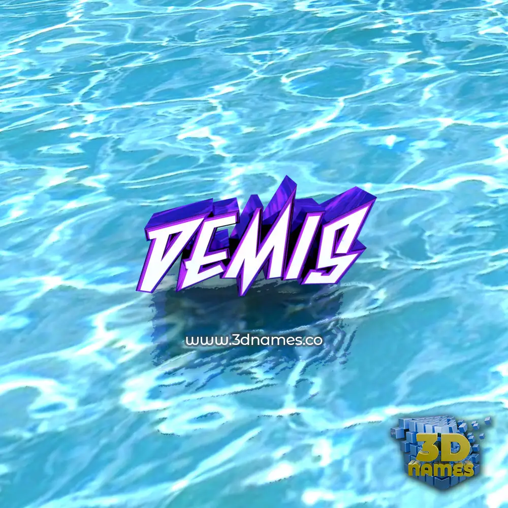 demis in Water style - 3D name wallpaper