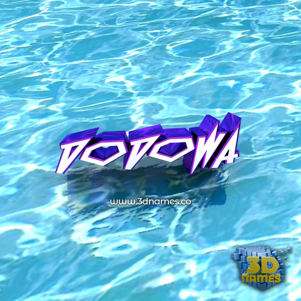 dodowa in Water style - 3D name wallpaper
