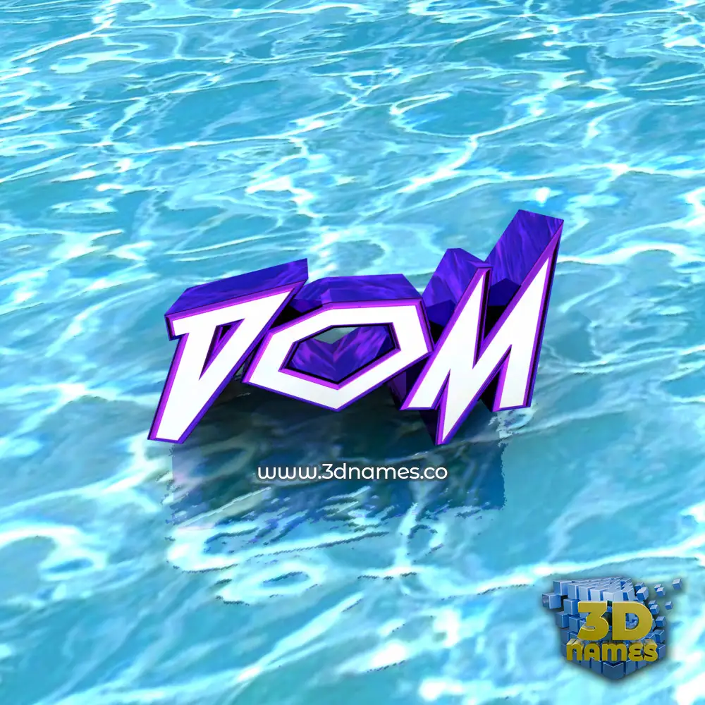 dom in Water style - 3D name wallpaper