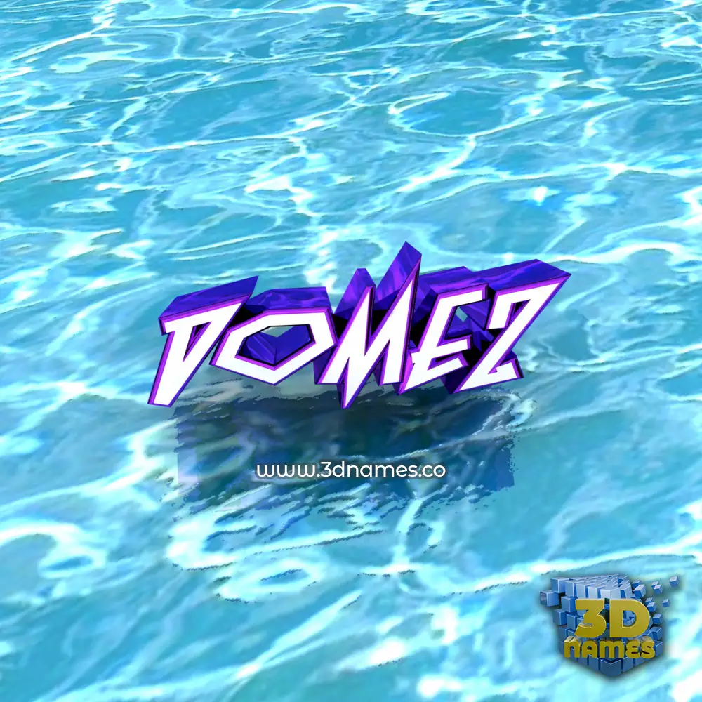 domez in Water style - 3D name wallpaper