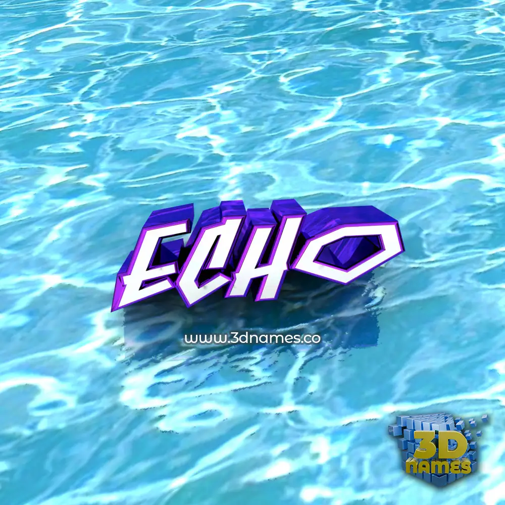 echo in Water style - 3D name wallpaper