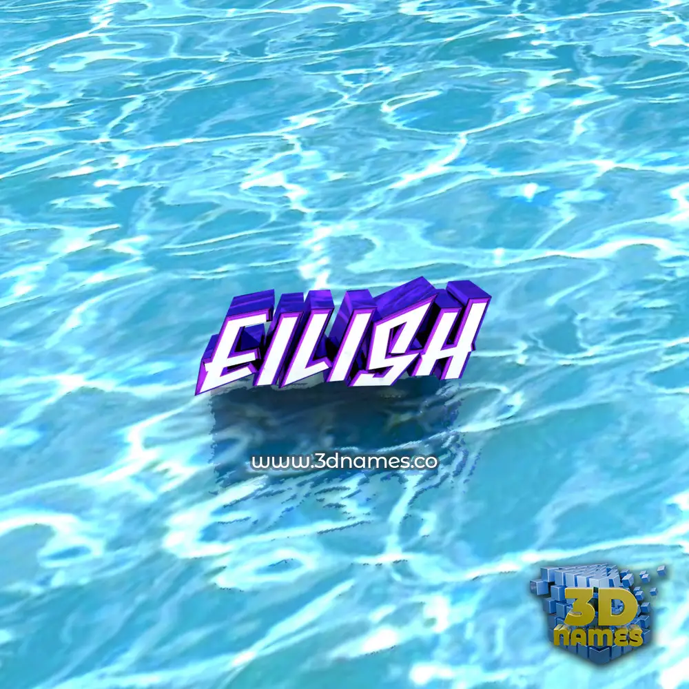 eilish in Water style - 3D name wallpaper