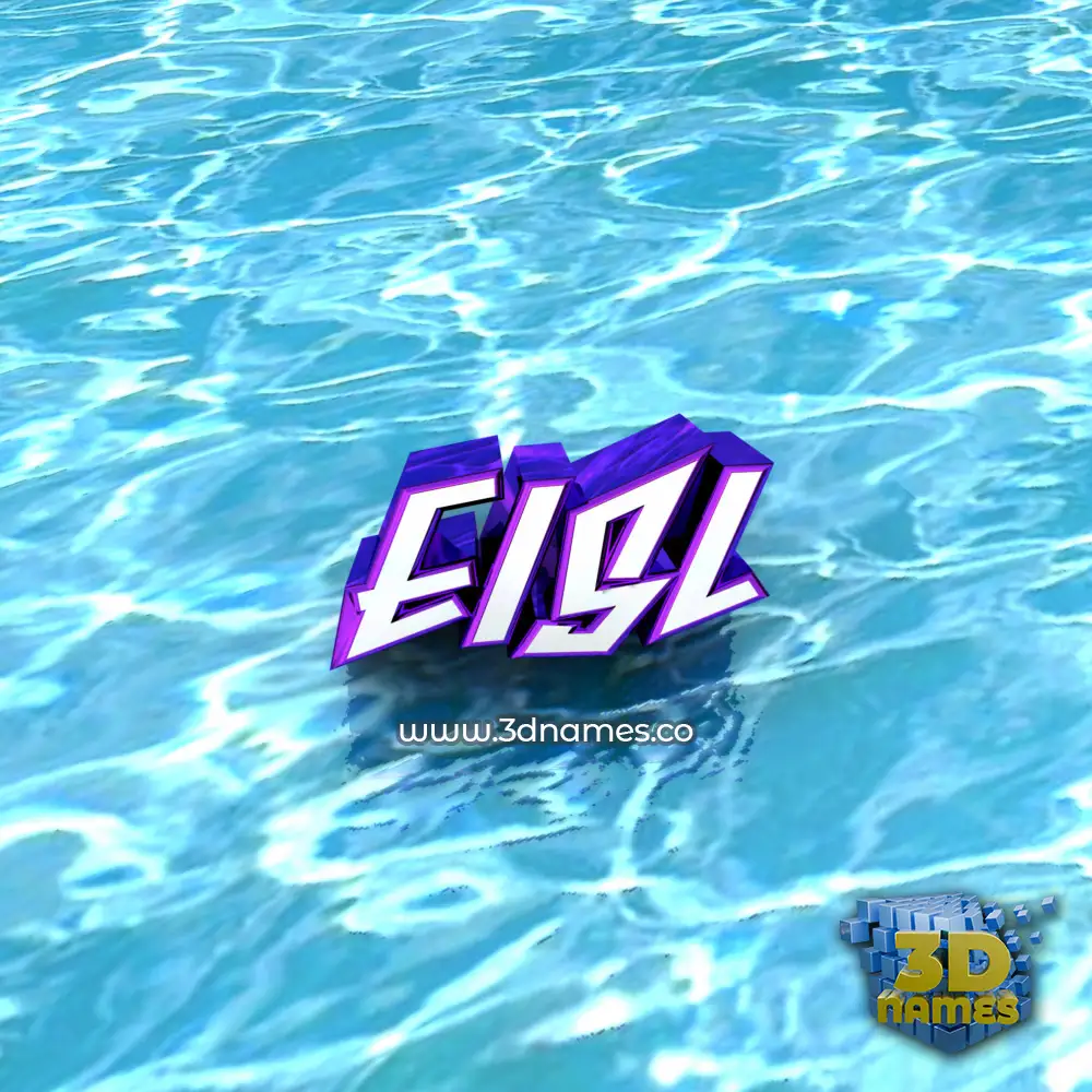 eisl in Water style - 3D name wallpaper